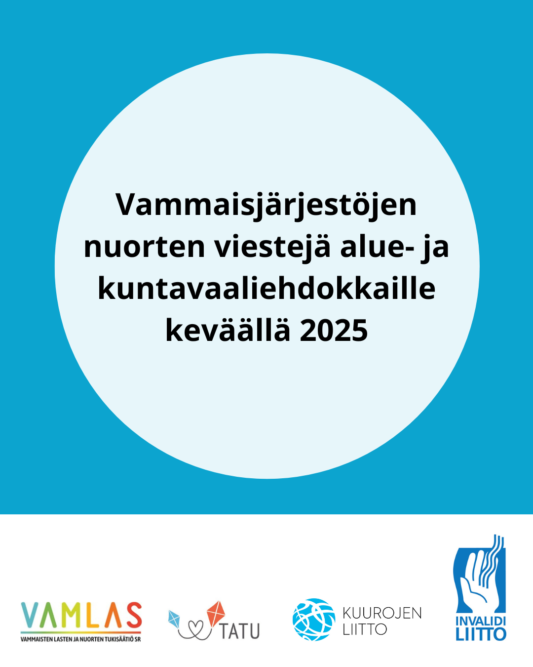 Vammaisjärjestöjen nuorten viestit alue- ja kuntavaaliehdokkaille keväällä 2025